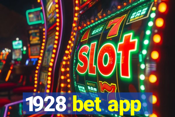 1928 bet app